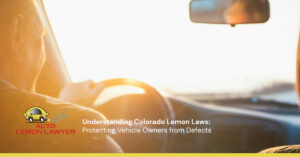 Understanding Colorado Lemon Laws