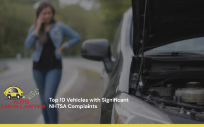 Top 10 Vehicles with Significant NHTSA Complaints