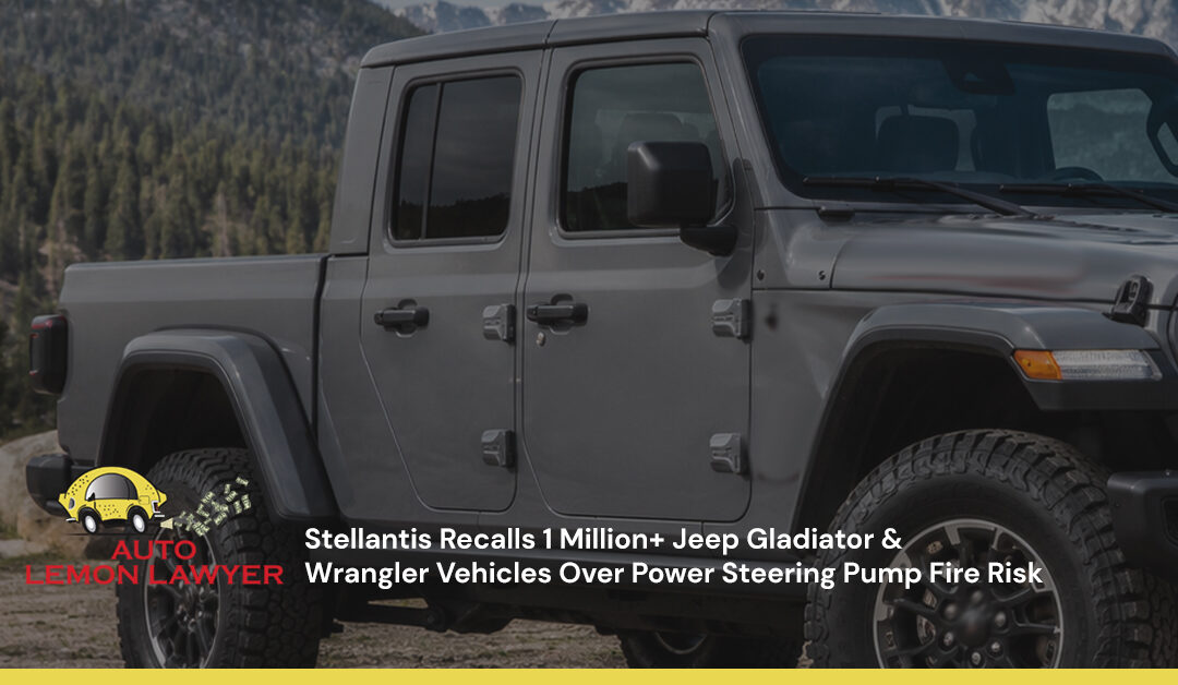 Stellantis Recalls 1 Million+ Jeep Gladiator & Wrangler Vehicles Over Power Steering Pump Fire Risk