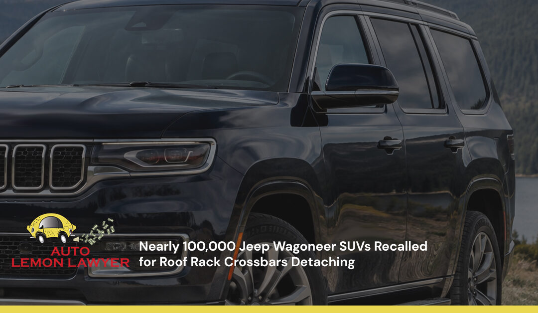 Nearly 100,000 Jeep Wagoneer SUVs Recalled for Roof Rack Crossbars Detaching